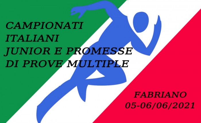 05-06/06/2021 - Campionati italiani junior e promesse DI PROVE MULTIPLE - Fabriano