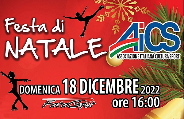 18-12-2022 PATTINAGGIO ARTISTICO - FESTA DI NATALE AICS - FUCECCHIO