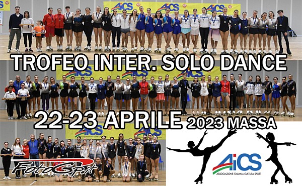 22-23/04/2023 TROFEO INTERREGIONALE AICS - SOLO DANCE - MASSA