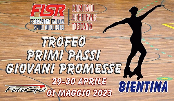 29-30/04 e 01/05/2023 FISR -PRIMI PASSI E GIOVANI PROMESSE - BIENTINA