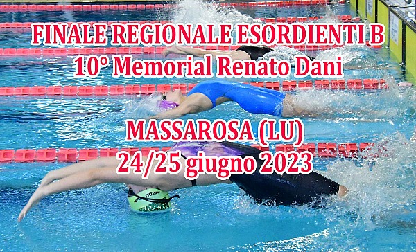 24-25/06/2023 FINALE REGIONALE ESORDIENTI B - Massarosa 