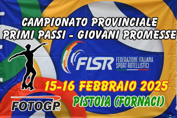 15-16/02/2025 - FISR - PROVINCIALE PP+GP - PISTA FORNACI