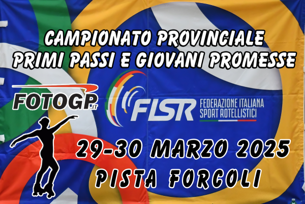 29-30/03/2025 - FISR - PROVINCIALE PP+GP - FORCOLI