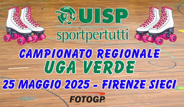  25/05/2025 - UISP REGIONALE - UGA VERDE - FIRENZE SIECI