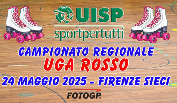 24/05/2025 - UISP REGIONALE - UGA ROSSO - FIRENZE SIECI