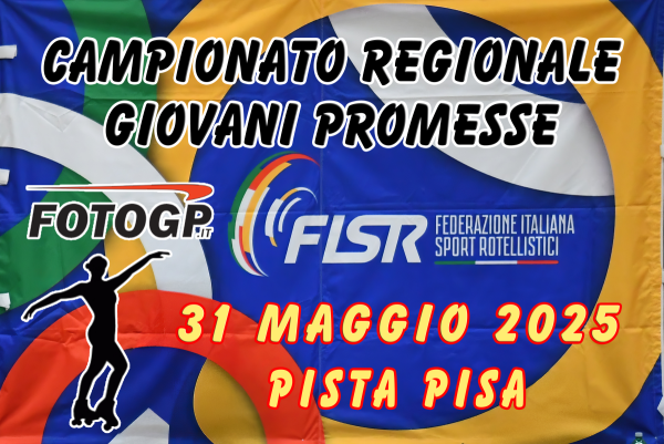31/05/2025 - FISR - REGIONALE GIOVANI PROMESSE - PISA.